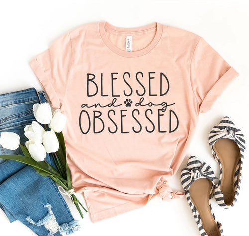 Blessed & Dog Obsessed T-Shirt – Funny Gift for Dog Lovers The Gift Atelier